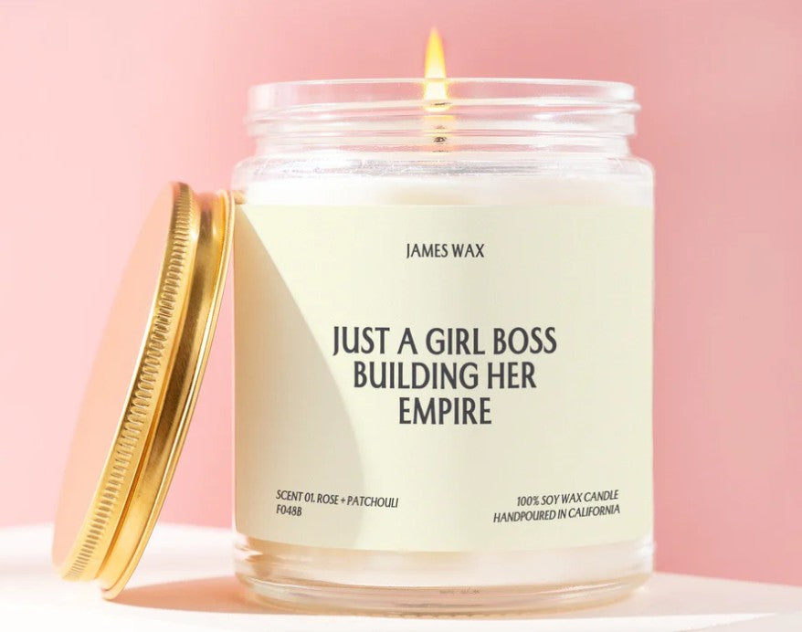 Just a Girl Boss Building Her Empire Candle